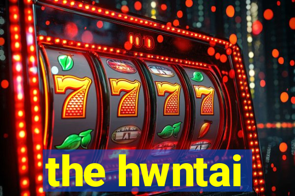 the hwntai